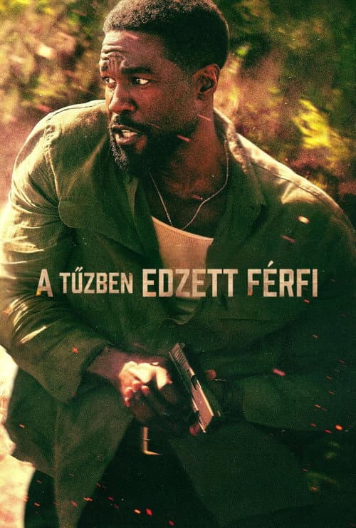 A tűzben edzett férfi